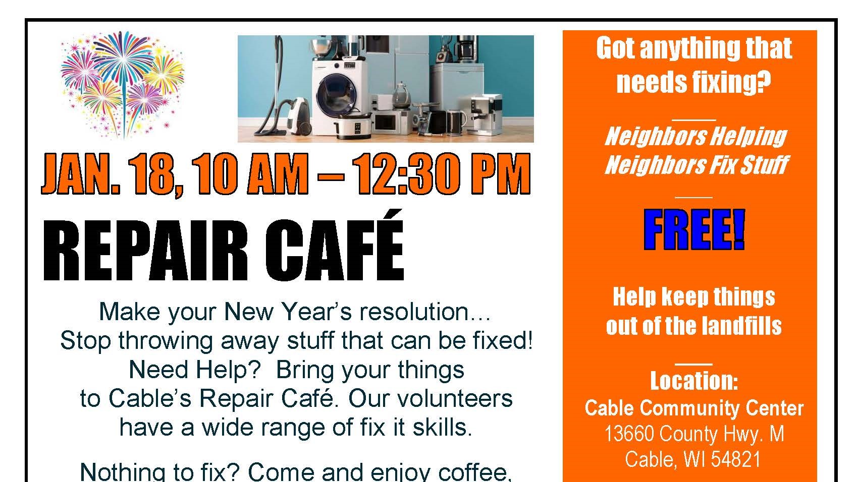 Infographic explaining the services provided at the repair cafe hosted at the Cable Community Center on Jan 18.